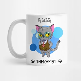 My Cat Is My Therapist Mug